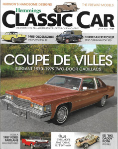 HEMMINGS CLASSIC CAR 2017 JULY - COUPE DE VILLE, '57 FAIRLANE, '10 ELMORE